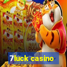 7luck casino